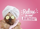 wellness relax on your birthday